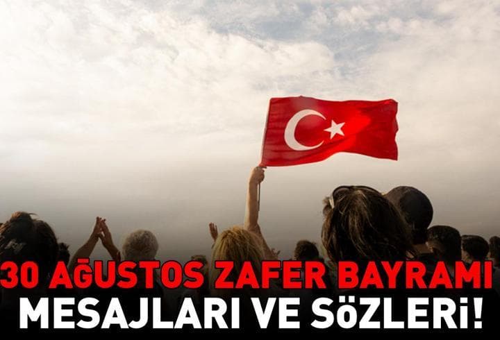 RESİMLİ 30 AĞUSTOS MESAJLARI 2026 | WhatsApp, Instagram ve Facebook için en yeni, kısa - uzun, Türk bayraklı ve Atatürk resimli 30 Ağustos Zafer Bayramı mesajları