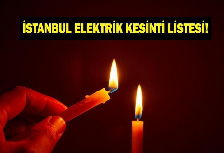 İSTANBUL ELEKTRİK KESİNTİSİ 1 EYLÜL 2026: İstanbul Elektrik Kesintisi Hangi İlçelerde? Elektrikler Ne Zaman Gelecek?